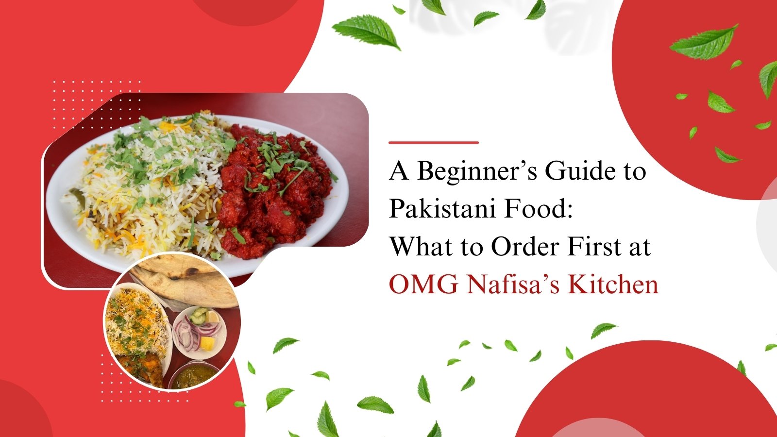 Pakistani food spread with kebabs, curry, rice, and bread at OMG Nafisa’s Kitchen