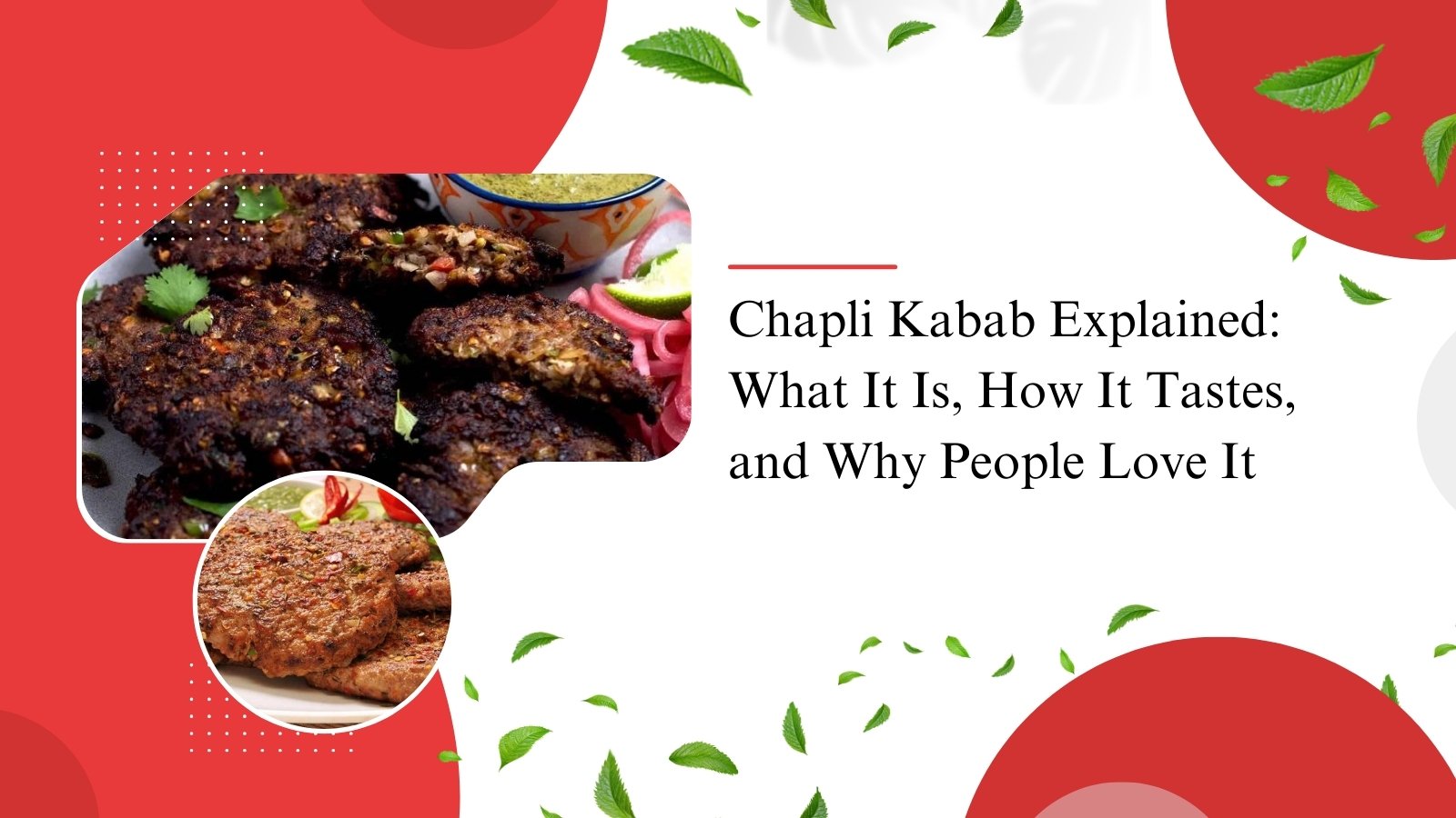 Chapli kabab patty with browned edges served at OMG Nafisa’s Kitchen