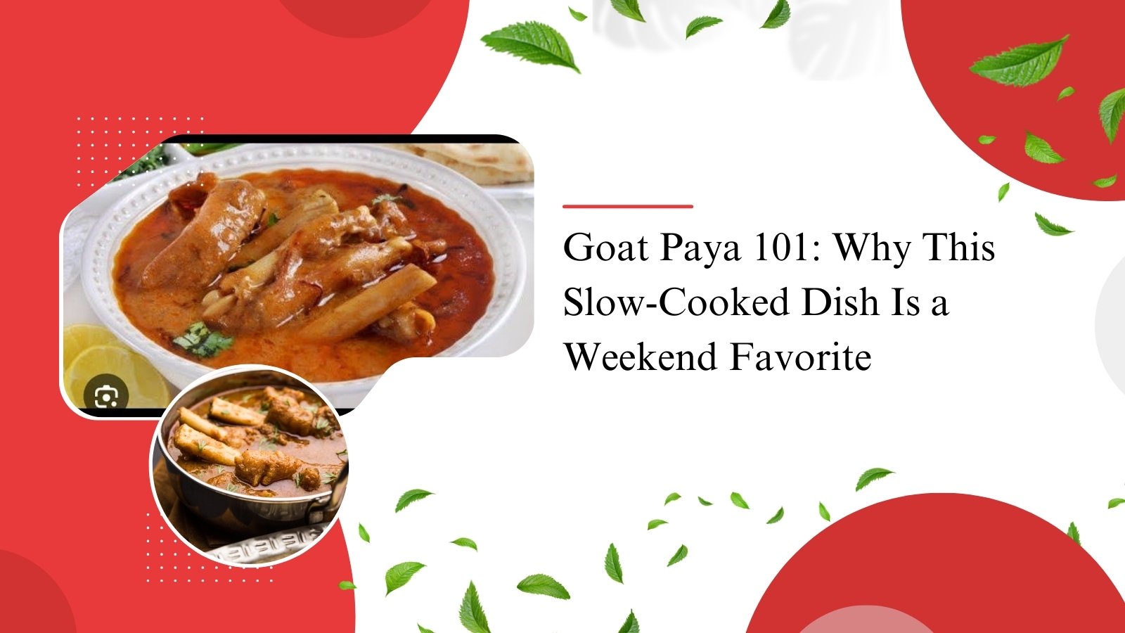 Goat paya Pakistani stew served with bread at OMG Nafisa’s Kitchen